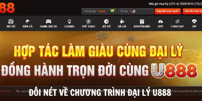 U888 cung cấp chương trình đại lý cực hời